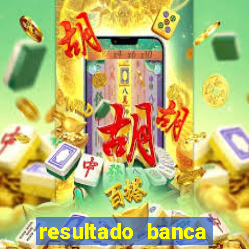 resultado banca caminho da sorte